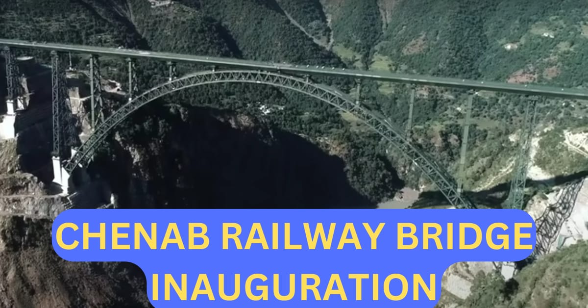 Chenab Railway Bridge / Chenab Bridge